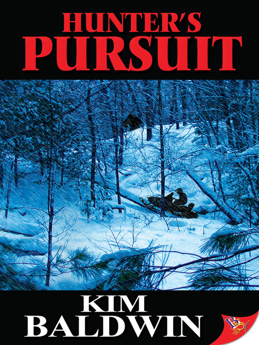 Title details for Hunter's Pursuit by Kim Baldwin - Available